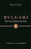 Bulgari The Story Behind the Style