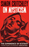 On Mysticism - The Experience of Ecstasy