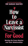 How to Leave a Narcissist ... For Good