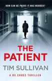 The Patient (A DS Cross Thriller)