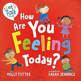 How Are You Feeling Today