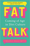 FAT TALK - Coming of Age in Diet Culture