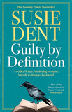 Guilty by Definition - The Debut Novel from Countdown's Susie Dent