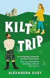 Kilt Trip Escape to Scotland in this enemies to lovers romance