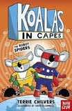 Koalas in Capes: The Robot Spiders