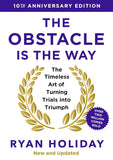 The Obstacle is the Way 10th Anniversary Edition