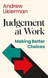 Judgement at Work