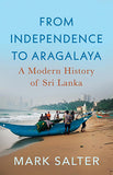 From Independence to Aragalaya