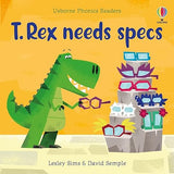 Phonics Readers: T. Rex Needs Specs