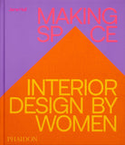Making Space: Interior Design by Women