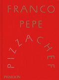 Franco Pepe: Pizza Chef