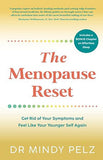 The Menopause Reset - Get Rid of Your Symptoms and Feel Like Your Younger Self Again