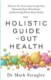 The Holistic Guide to Gut Health