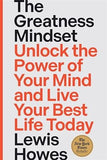 The Greatness Mindset - Unlock the Power of Your Mind and Live Your Best Life Today