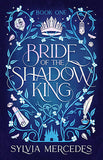 Bride of the Shadow King Book 1