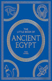 The Little Book of Ancient Egypt