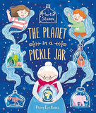 The Planet in a Pickle Jar