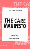 The Care Manifesto: The Politics of Interdependence