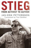 Stieg: From Activist to Author