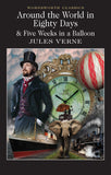 Around the World in 80 Days / Five Weeks in a Balloon: AND Five Weeks in a Balloon (Wordsworth Classics)