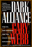 Dark Alliance: The Cia, The Contras, And The Crack Cocaine Explosion