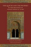 The Quran and the Prophet UH in the Writings of Shaykh Ahmad Al Alawi