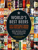World's Best Beers - 1000 Unmissable Brews from Portland to Prague