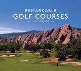 Remarkable Golf Courses