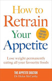 How to Retrain Your Appetite