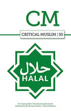 Critical Muslim 50 - Halal