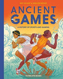 Ancient Games (Ancient Series): A History of Sporting and Gaming: 3