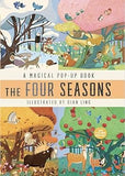 The Four Seasons A Magical Pop Up Book