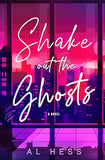 Shake Out the Ghosts