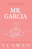 Mr Garcia Mr Series Book 3