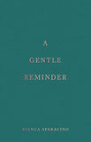 A Gentle Reminder