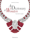 A Dictionary of Wonders: Van Cleef and Arpels