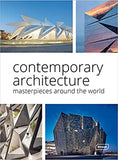 Contemporary Architecture - Masterpieces Around the World