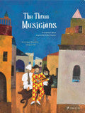 The Three Musicians - A Children's Book Inspired by Pablo Picasso