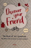 Discover Your Friend The Book of 100 Questions