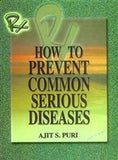 How to Prevent Common Serious Diseases
