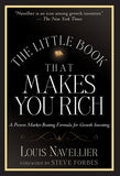 The Little Book That Makes You Rich: A Proven Market-Beating Formula for Growth Investing