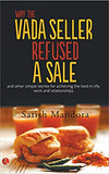 Why The Vada Seller Refused A Sale -