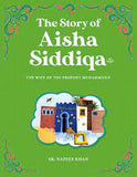 The Story of Aisha Siddiqa