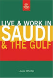 Live and Work in Saudi and the Gulf