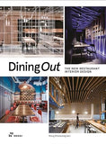 Dining Out - The New Restaurant Interior Design