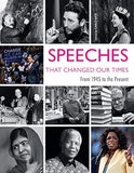 Speeches That Changed Our Times - From 1945 to the Present