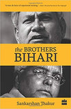 The Brothers Bihari