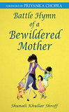 Battle Hymn Of A Bewildered Mother