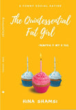 The Quintessential Fat Girl