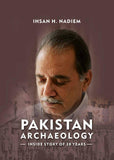 Pakistan Archaeology Inside Story Of 38 Years